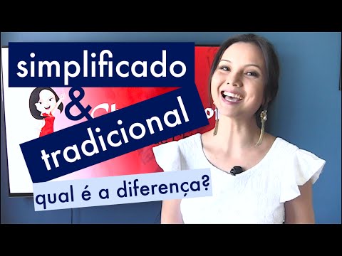 Diferença entre Chinês Simplificado e Chinês Tradicional