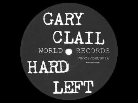 Gary Clail, Tackhead - Hard Left (single)