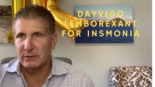 New Sleep Medication Dayvigo (Lemborexant) | Mark Agresti