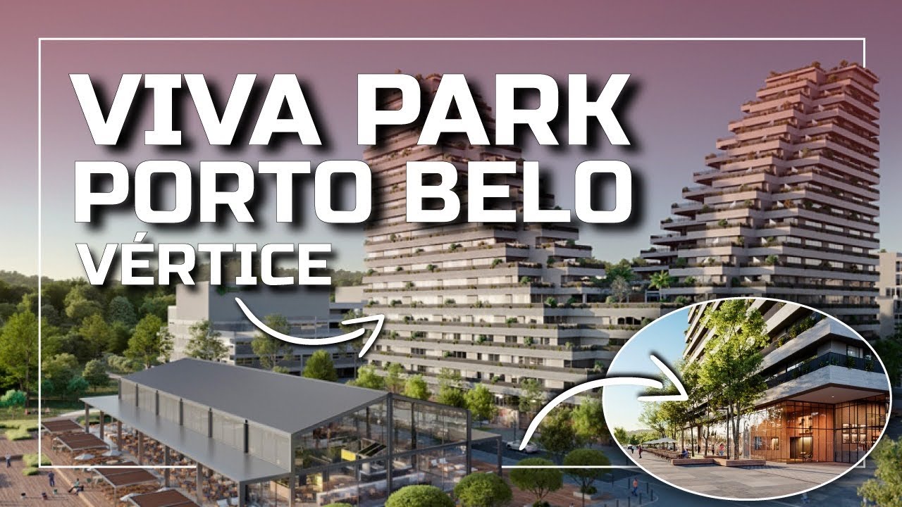 Conheça Todos os Detalhes do Vértice no  VivaPark Porto Belo - Arquitetura Espetacular