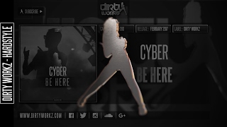 Cyber - Be Here (Official HQ Preview)