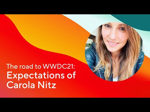 The road to WWDC 2021: Expectations of Carola Nitz