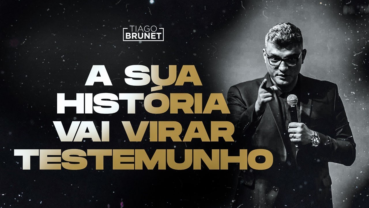 Tiago Brunet - A sua história vai virar testemunho