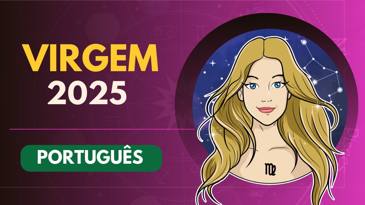 Signo de Virgem 2025
