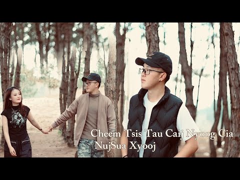 Nuj Sua Xiong - Cheem Tsis Tau Caij Nyoog Cia (Official Music Video)