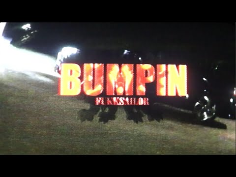 Fukksailor - BUMPIN (Official Music Video)