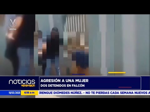Por agredir a una mujer fueron aprehendidos dos sujetos en Falcón - 10 de marzo de 2025