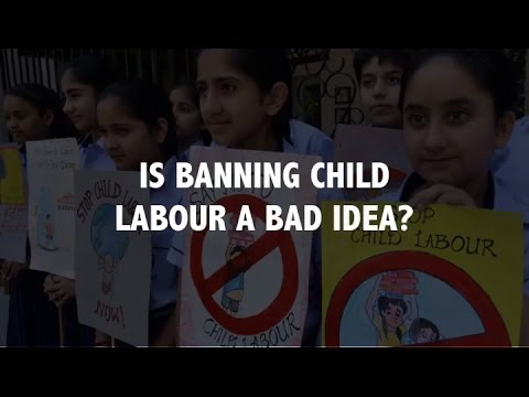 Is banning child labour a bad idea?
