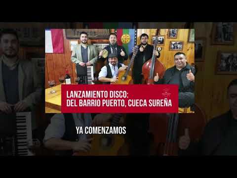 Lançamento do disco “Puerto Montt es cueca” del Barrio Puerto, cueca sureña - CCPM