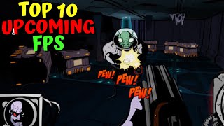 TOP 10 - MOST FUN UPCOMING INDIE FPS GAMES