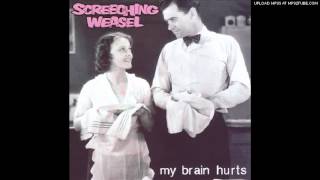 Screeching Weasel - The Science Of Myth