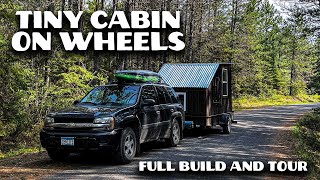 Our Tiny Cabin on Wheels | The Full Build: Start to Finish