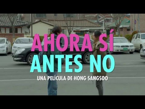 AHORA SÍ, ANTES NO (Right Now Wrong Then) - Tráiler oficial subtitulado en español