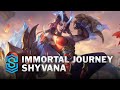 Immortal Journey Shyvana Skin Spotlight - League of Legends