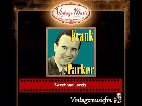 Frank Parker – Sweet and Lovely