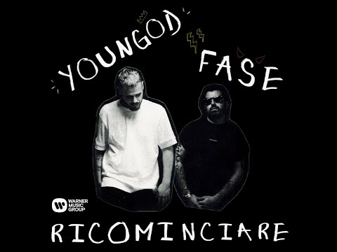 YounGod - Ricominciare ft. FASE (Official Video)