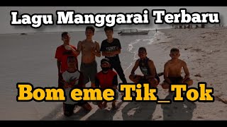Download lagu BOM EME TIK_TOK LAGU MANGGARAI TERBARU mp3 Download lagu BOM EME TIK_TOK LAGU MANGGARAI TERBARU mp3
