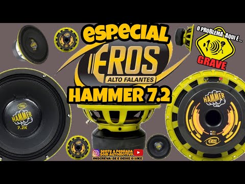 ESPECIAL ALTO FALANTE EROS HAMMER 7.2K/SENTE A PEDRADA SOM AUTOMOTIVO