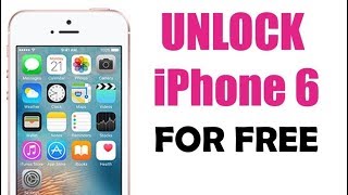 How to unlock iPhone 6 Free - Free Unlock iPhone 6, 6S, 6S Plus, 6 Plus