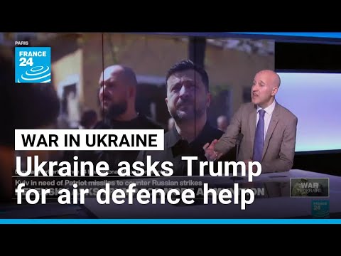 Ukraine asks Trump for more US air defence help against Russian missile attacks
