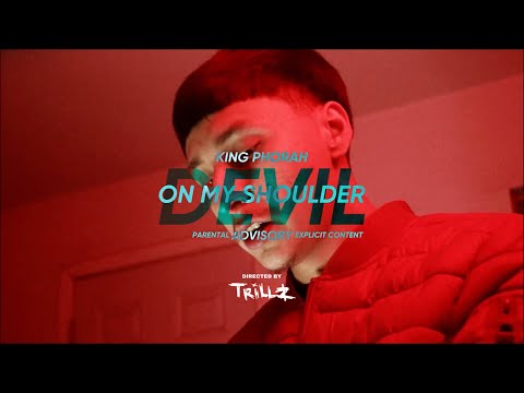 King Phorah - Devil On My Shoulder (Official Music Video) Dir. @TrillestFilmz [EXCLUSIVE]