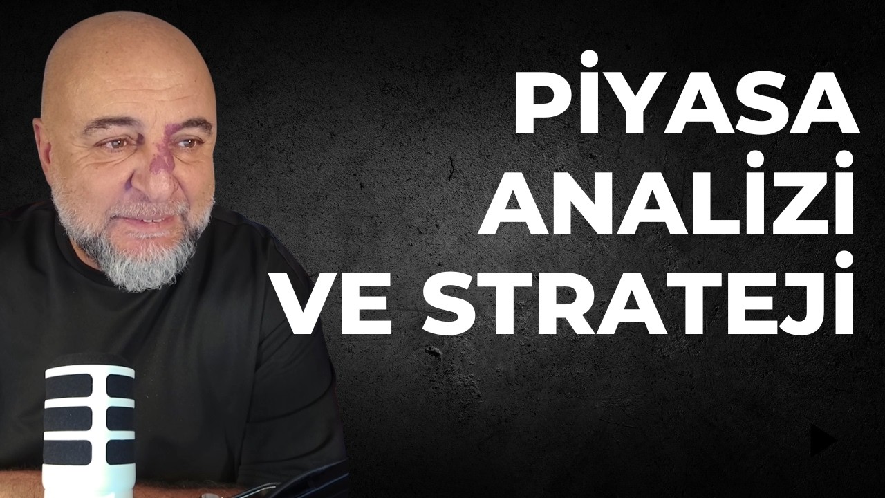 Piyasa Analizi ve Strateji / 15 Ekim 2026