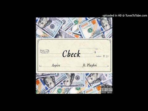 Aspire - Check (ft. Playboi)
