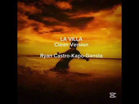 LA VILLA - Clean Version -