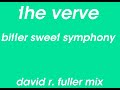 The Verve Bitter Sweet Symphony David R Fuller Mix
