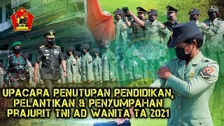 Download lagu UPACARA PENUTUPAN PENDIDIKAN, PELANTIKAN DAN PENYUMPAHAN PRAJURIT BINTARA TNI AD WANITA TA 2021 mp3 Download lagu UPACARA PENUTUPAN PENDIDIKAN, PELANTIKAN DAN PENYUMPAHAN PRAJURIT BINTARA TNI AD WANITA TA 2021 mp3