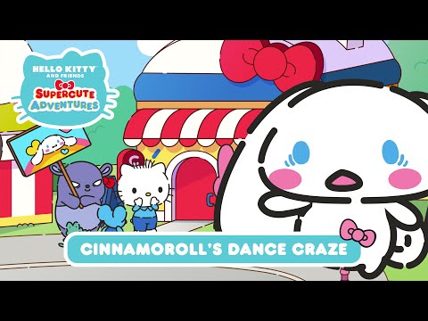Cinnamoroll’s Dance Craze | Hello Kitty and Friends Supercute Adventures S2 EP 12