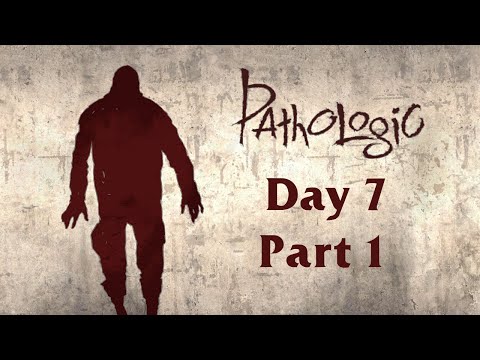 Mocha Plays: Pathologic Classic HD - Haruspex (Day 7; Part 1)