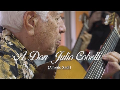 A Don Julio Cobelli (milonga) - Alfredo Sadi y Las Cuerdas Rioplatenses