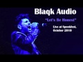 Blaqk Audio - "Let's Be Honest" - LIVE at Spookfest