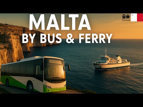 Malta by public transportation, bys & ferry (Including Gozo & Comino, regular & fast ferry)
