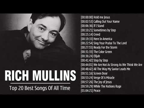 Top 20 Rich Mullins Best Songs Of All Time - Rich Mullins Greatest Hits Worship Collection