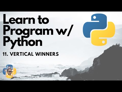 Vertical Winners Python 3 Programming Tutorial p 11