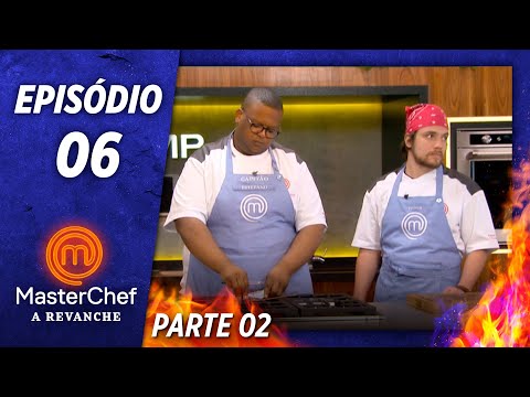 MASTERCHEF REVANCHE (11/19/2019) | PART 2 | EP 06 | SEASON 01