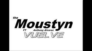 Video Vuelve de Moustyn 