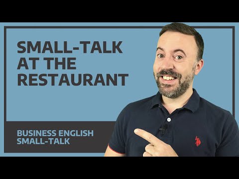 Making small-talk at the restaurant - Business English
