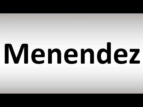 How to Pronounce Menendez