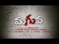 Maguva Movie Official Trailer MaguvaTrailer Latest Telugu Movie Trailers FIlmyfocus Com