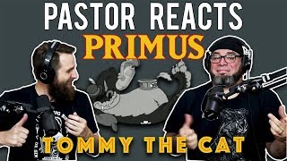 Primus Tommy The Cat // Pastor Rob Reacts // The Reunion // Lyrical Analysis and Reaction Video