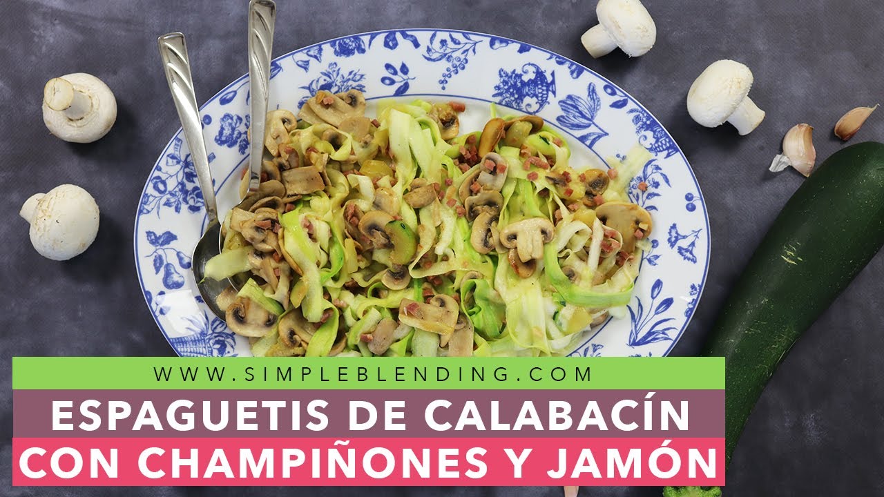 ESPAGUETIS DE CALABACÍN CON CHAMPIÑONES Y JAMÓN | Receta de espaguetis de verdura | Plato saludable