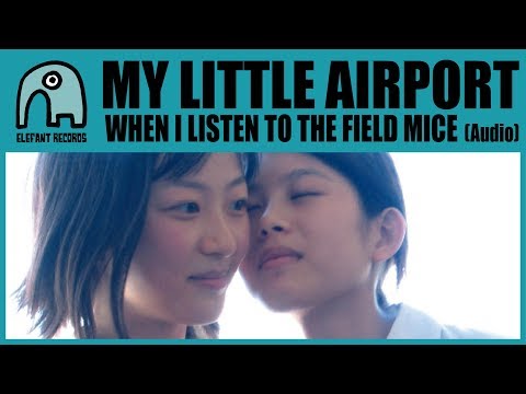Video thumbnail for when i listen to the field mice