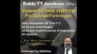 לחיות! הרב YY פארברנגן/קומזיץ פרה-סליחוס