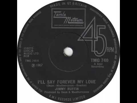 UK New Entry 1970 (126) Jimmy Ruffin - I'll Say Forever My Love