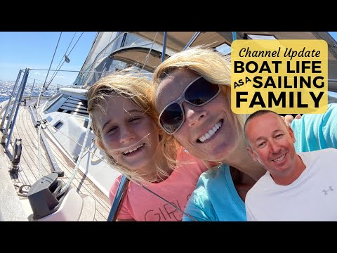 Boat Life As A Sailing Family - A Britican Sailing Lifestyle Channel Update