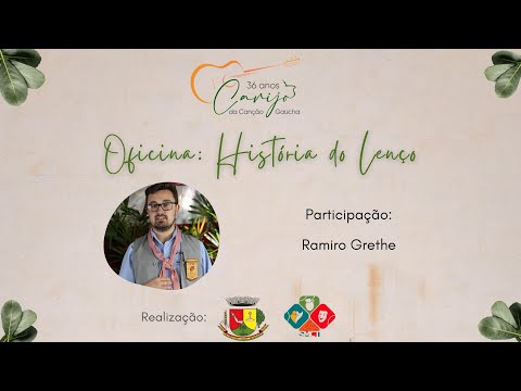 Oficina: A História do Lenço com Ramiro Grethe