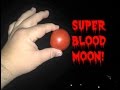 SUPER BLOOD MOON INSANITY